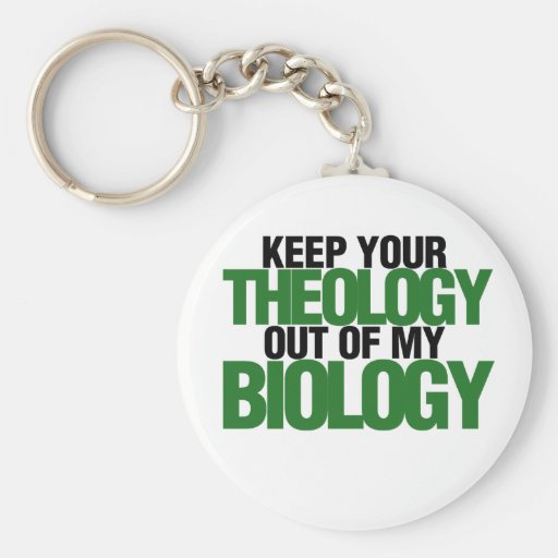 Keep your theology out of my biology key chain