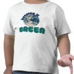 Keeping it green tee shirt