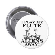 Keeps Aliens Away Flute Pins