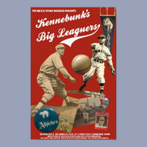 Kennebunk's Big Leaguers exhibition poster posters