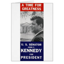 Kennedy - A Time For Greatness Greeting Card