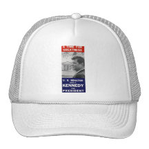 Kennedy - A Time For Greatness Hats
