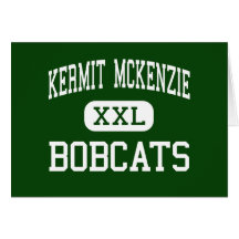 Kermit McKenzie - Bobcats - Junior - Guadalupe Greeting Cards