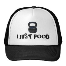 kettlebell, I JUST POOD Trucker Hat