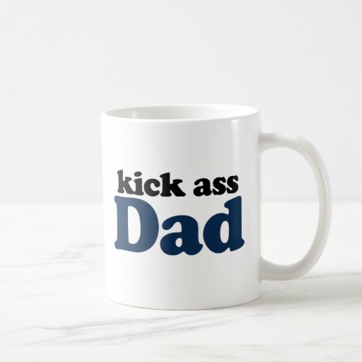 Kick Ass Dad Mugs