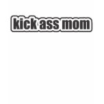 Kick Ass Mum