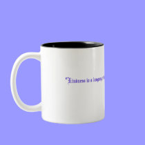 "Kindness is a language which the deaf can hear... mugs