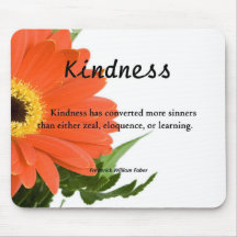 Kindness is Powerful Mouse Pads
