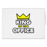 King of the Office Greeting Card