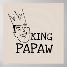King Papaw T-shirts and Gifts Print