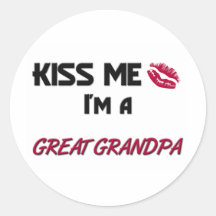 Kiss Me Great Grandpa Stickers
