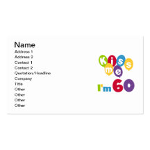 Kiss Me I'm 60 Birthday Tshirts and Gifts Business Card