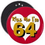 Kiss Me I'm 64 Pins