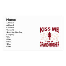 Kiss Me I'm A Grandmother Business Card