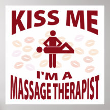 Kiss Me I'm A Massage Therapist Poster