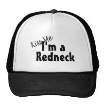 Kiss Me Im A Redneck Trucker Hat