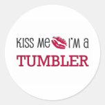 Kiss Me I'm a TUMBLER Sticker