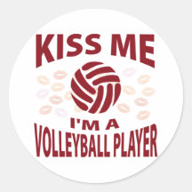 Kiss Me I'm A Volleyball Player Round Sticker