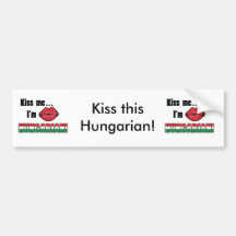 Kiss Me I'm Hungarian Bumper Sticker