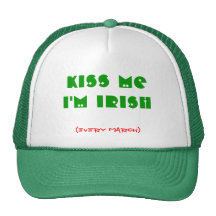 Kiss me I'm Irish, (Every March) Hat
