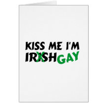 Kiss Me Im Irish Gay Card