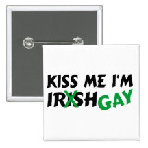 Kiss Me Im Irish Gay Pins