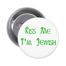 Kiss Me I'm Jewish Pinback Button