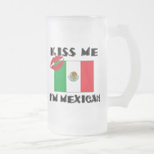 Kiss Me I'm Mexican Coffee Mugs