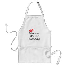Kiss Me It's My Birthday Apron