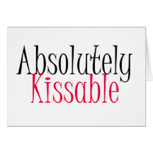 Kissable Blank Greeting Card