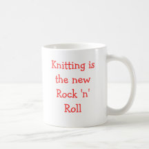 Knitting is the new Rock 'n' Roll Coffee Mugs