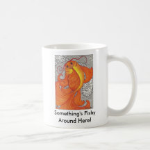 Koi Fish- Something's Fishy Around Here! Coffee Mug