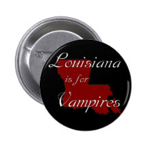KRW Louisiana is for Vampires Pinback Buttons