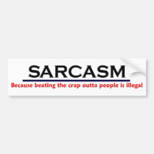 KRW Sarcasm Funny Joke Bumper Sticker
