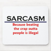 KRW Sarcasm Funny Joke Mouse Mat