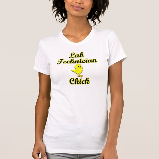 Lab Technician Chick Shirts