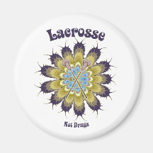 Lacrosse Not Drugs Refrigerator Magnet