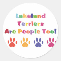 Lakeland Terriers Are People Too Round Sticker