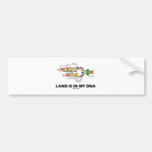 Land Is In My DNA (DNA Replication) Bumper Sticker