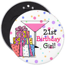 Large- 21st Birthday Girl Pinback Button