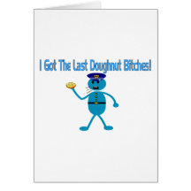 Last Doughnut Greeting Cards