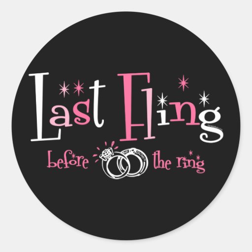 Last Fling Before The Ring Round Sticker