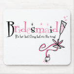 Last Fling Bridesmaid Mouse Pads