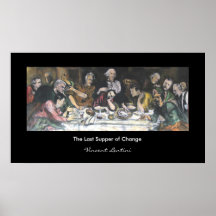 Last Supper of Change Posters