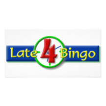 Late4Bingo Custom Photo Card