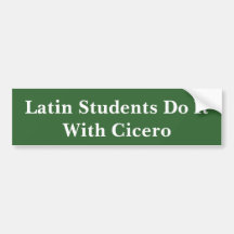 Latin Students And Cicero Bumper Sticker
