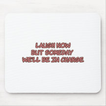 laugh now mousepad
