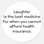 Laughter is the best medicine for when you 01 sticker