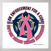 Law Enforcement For A Cure Breast Cancer Poster