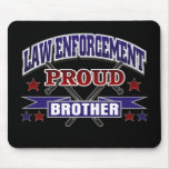 Law Enforcement Proud Brother Mousepad